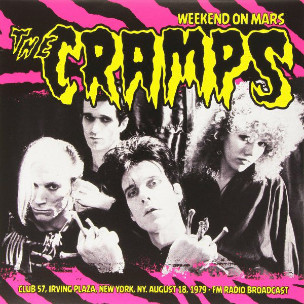 The Cramps – Weekend On Mars-Club 57, Irving Plaza, New York, NY Aug. 18, 1979-FM Radio Broadcast (Pre-Order)