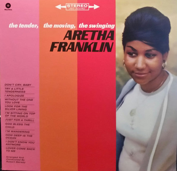 Aretha Franklin – The Tender, The Moving, The Swinging Aretha Franklin (Arrives in 4 days)