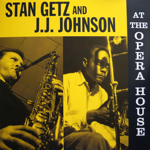 Stan Getz And J.J. Johnson – At The Opera House (Arrives in 4 days)