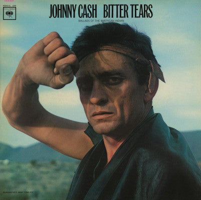 Johnny Cash – Bitter Tears - Ballads Of The American Indian (Arrives in 4 days)