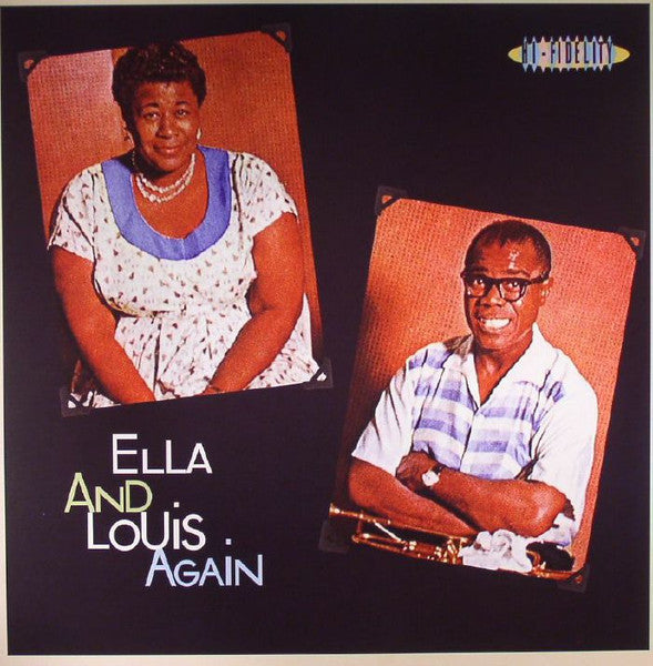 Ella Fitzgerald & Louis Armstrong – Ella And Louis Again (Arrives in 4 days)