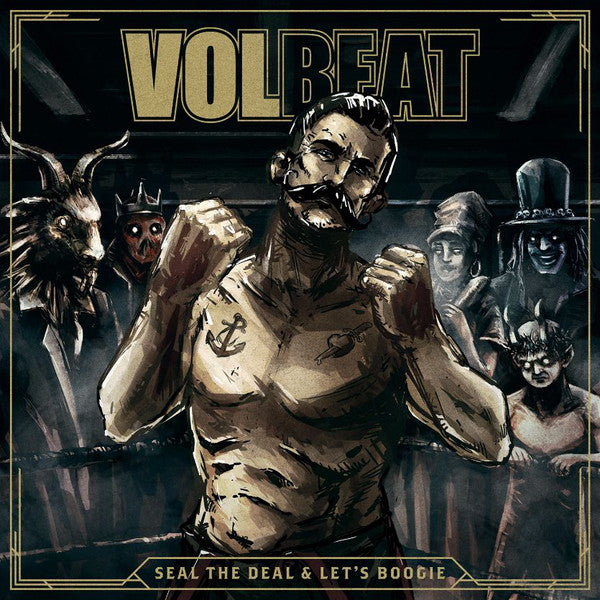 Volbeat – Seal The Deal & Let's Boogie (Arrives in 4 days)