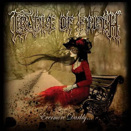 Cradle Of Filth – Evermore Darkly... (Arrives in 4 days)