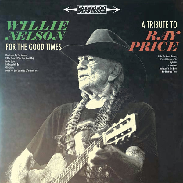 for-the-good-times-a-tribute-to-ray-price-by-willie-nelson-1