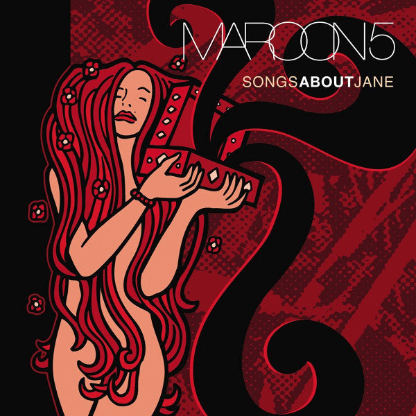 Maroon 5 – Songs About Jane (Arrives in 4 days)