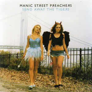 Send Away The Tigers By Manic Street Preachers (Pre-Order)