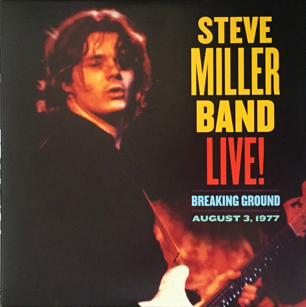 Steve Miller Band – Live! Breaking Ground: August 3, 1977 (Arrives in 4 days )