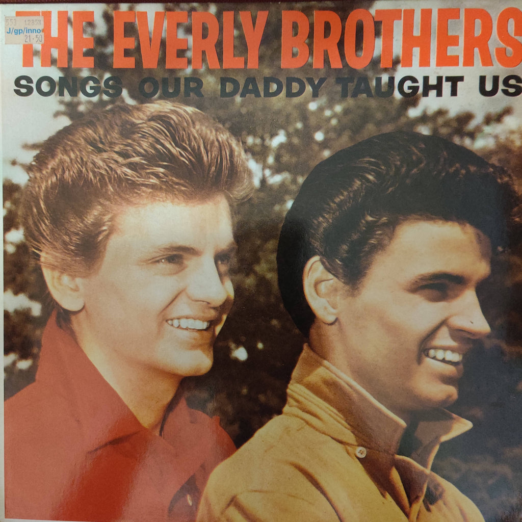 The Everly Brothers – Songs Our Daddy Taught Us (Used Vinyl - VG)