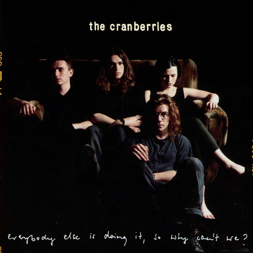 The Cranberries - Everybody Else Is Doing It, So Why Can't We? (Arrives in 2 days)