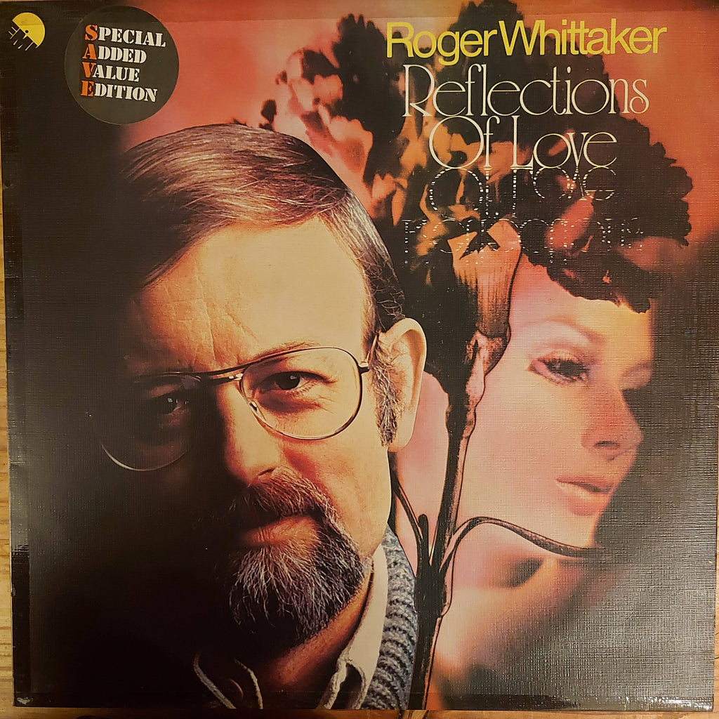 Roger Whittaker – Reflections Of Love (Used Vinyl - VG+)