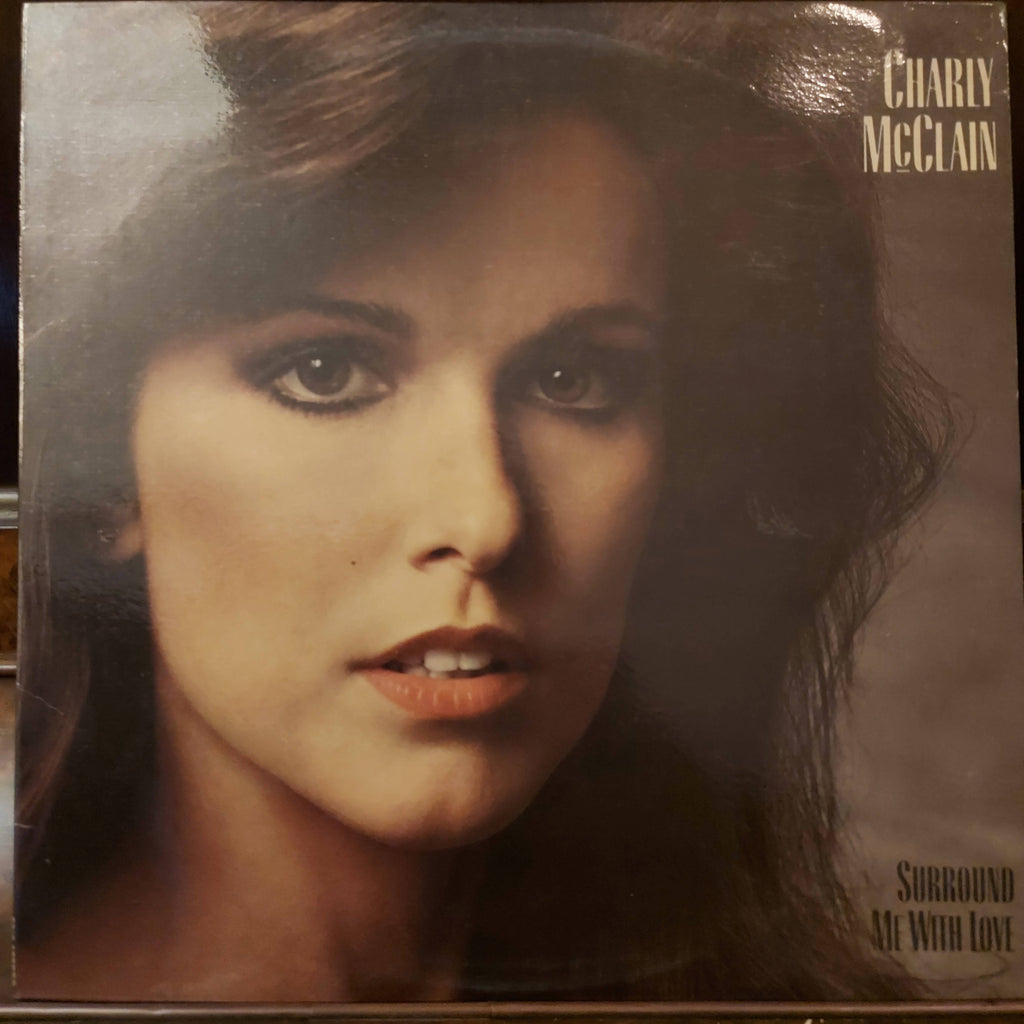 Charly McClain ‎– Surround Me With Love (Used Vinyl - VG+)