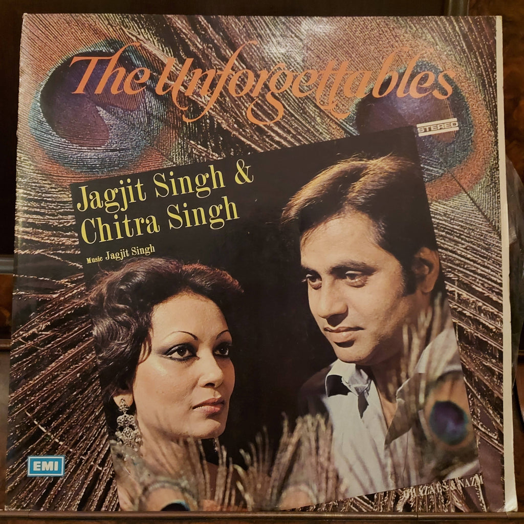 Jagjit Singh & Chitra Singh – The Unforgettables (Used Vinyl - VG)