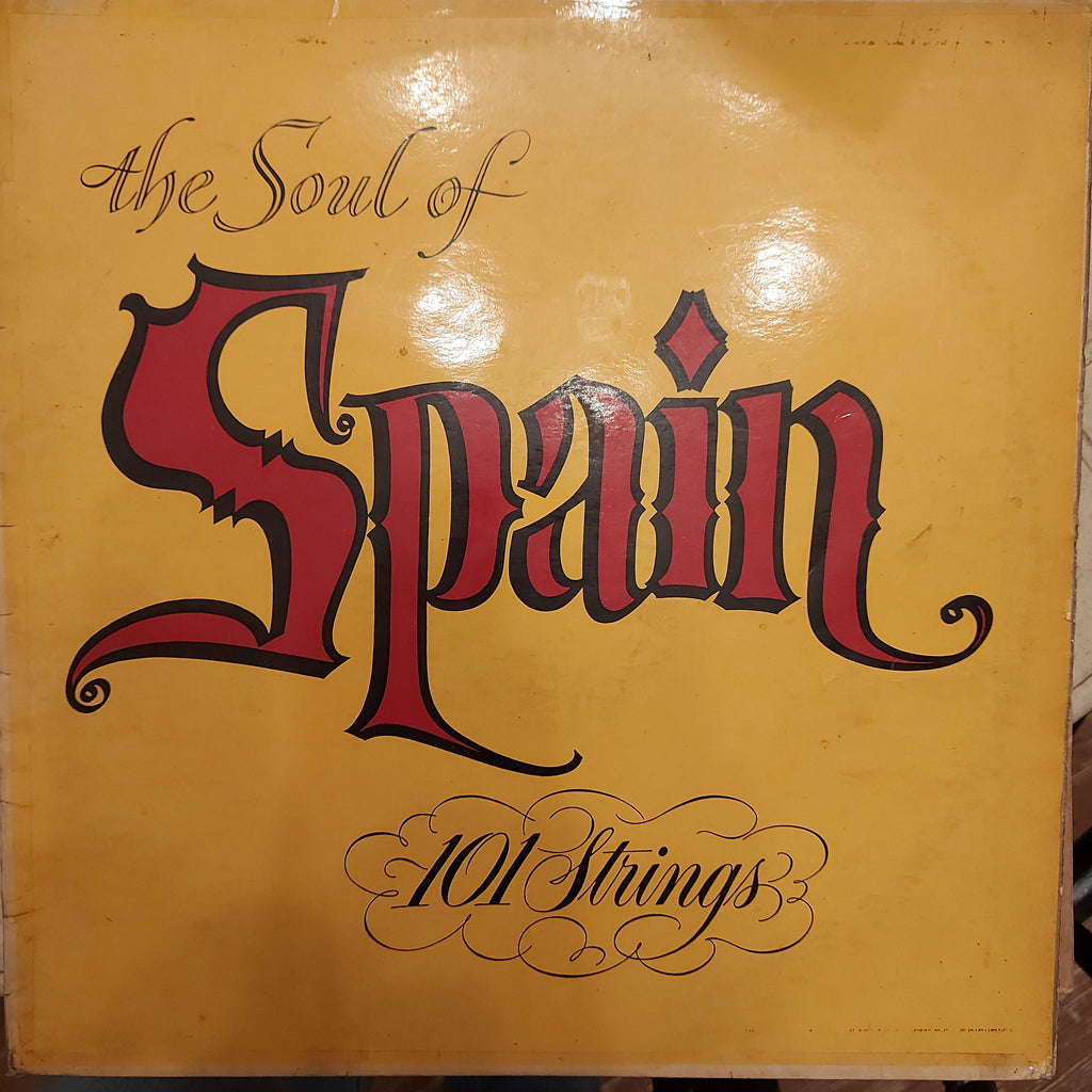 101 Strings – The Soul Of Spain (Used Vinyl - G)