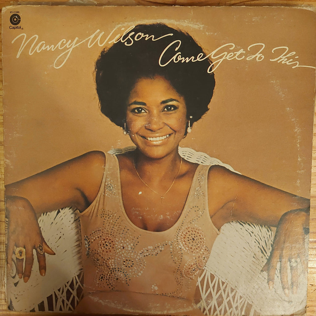 Nancy Wilson – Come Get To This (Used Vinyl - VG)
