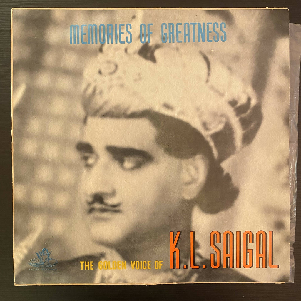 K. L. Saigal – Memories Of Greatness (The Golden Voice Of K.L. Saigal) (Used Vinyl - VG) JB Marketplace