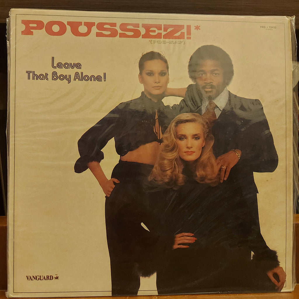 Poussez! – Leave That Boy Alone! (Used Vinyl - NM)