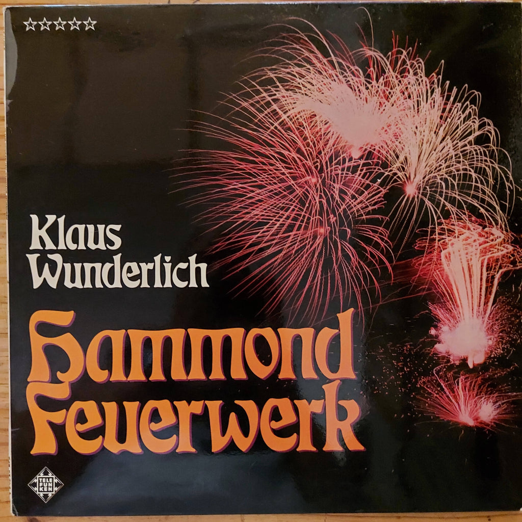 Klaus Wunderlich – Hammond Feuerwerk (Used Vinyl - VG+) MD