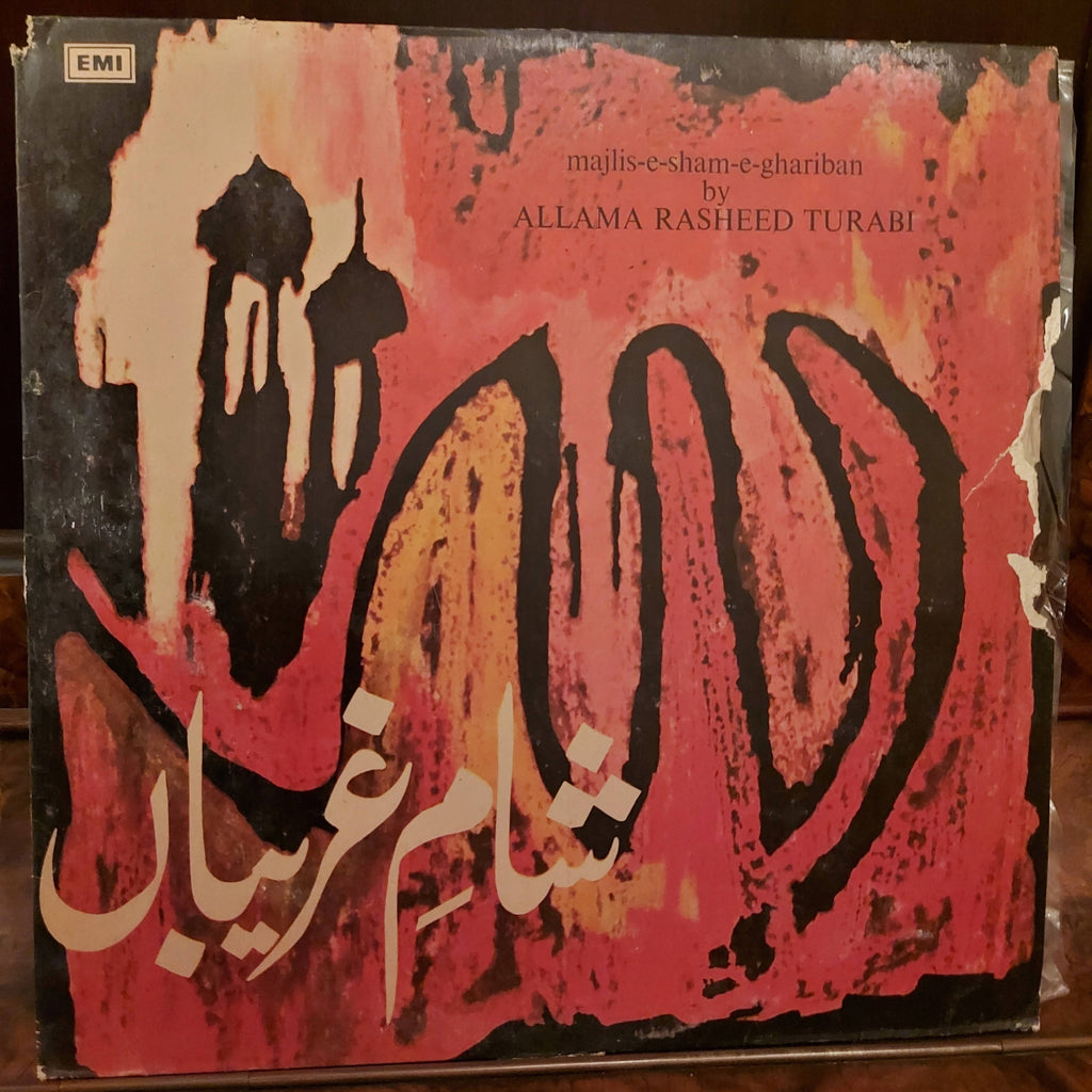 Allama Rasheed Turabi – Majlis-E-Sham-E-Ghariban (Used Vinyl - VG)