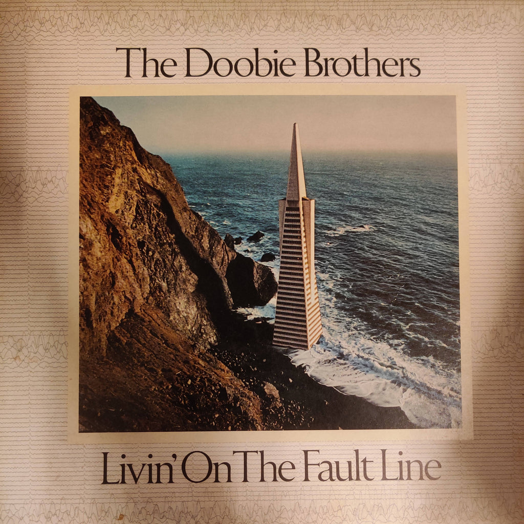 The Doobie Brothers – Livin' On The Fault Line (Used Vinyl - VG)