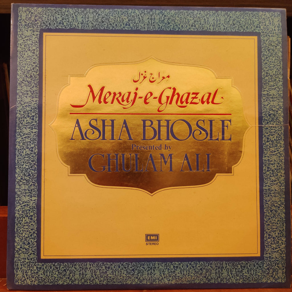 Asha Bhosle Presented By Ghulam Ali – Meraj-E-Ghazal (Used Vinyl - VG+) VA