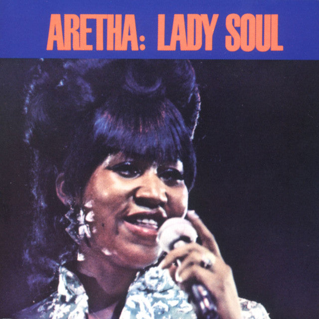 Aretha Franklin – Lady Soul (Arrives in 21 days)