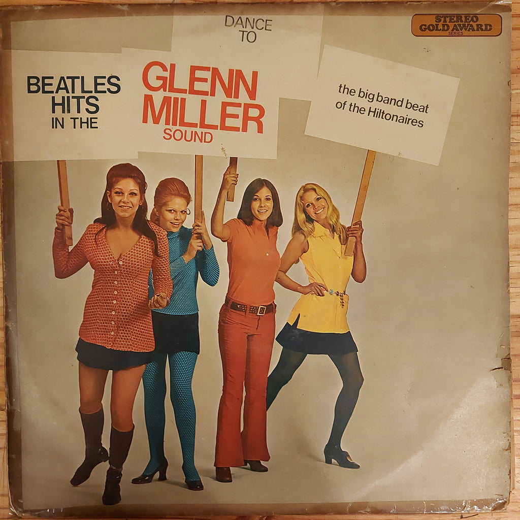 The Hiltonaires – Dance To Beatles Hits In The Glenn Miller Sound (Used Vinyl - VG)