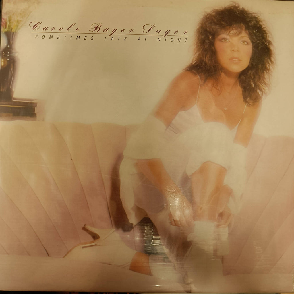 Carole Bayer Sager – Sometimes Late At Night (Used Vinyl - VG+) MD - Recordwala