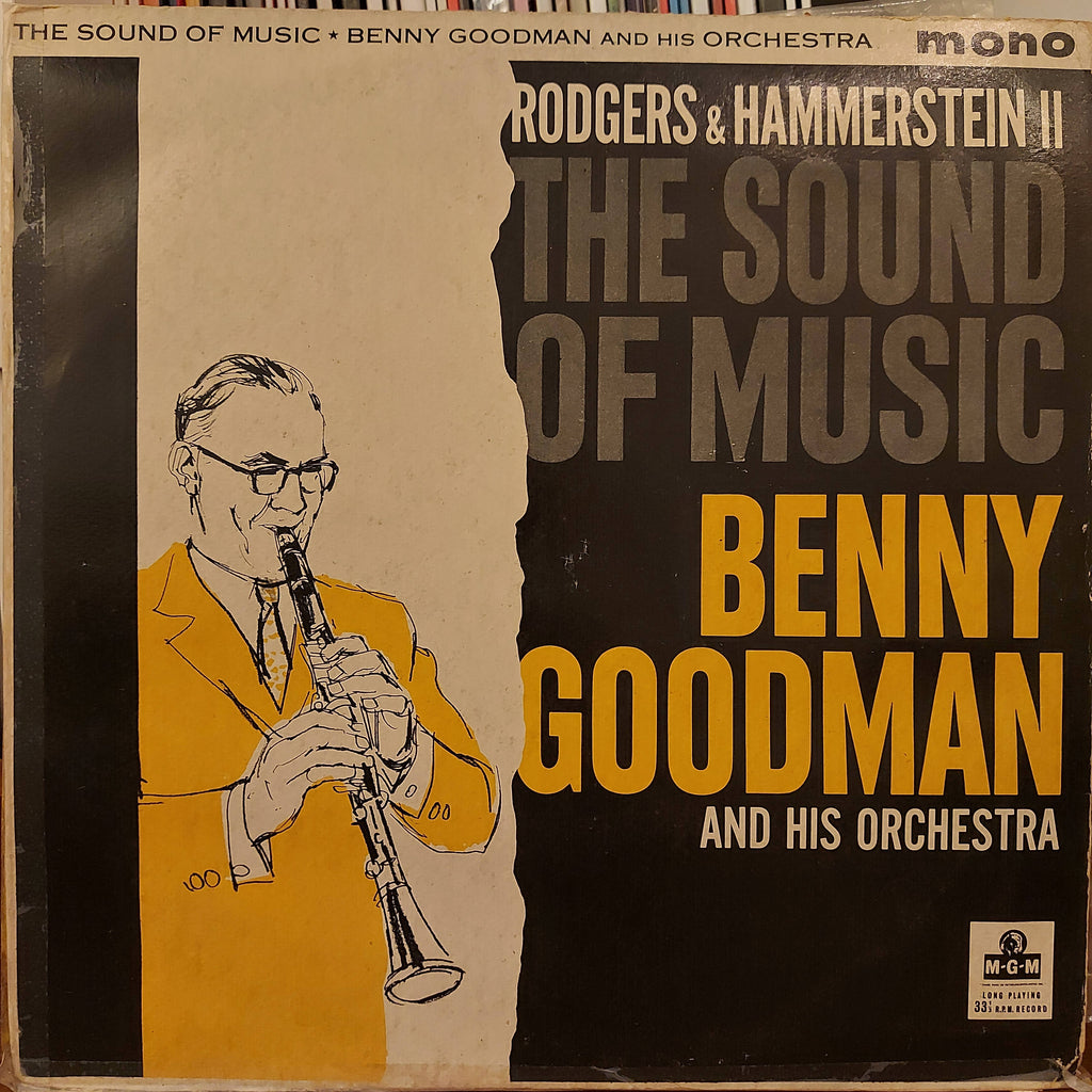 Benny Goodman And His Orchestra Play Rodgers & Hammerstein II – The Sound Of Music (Used Vinyl - VG)