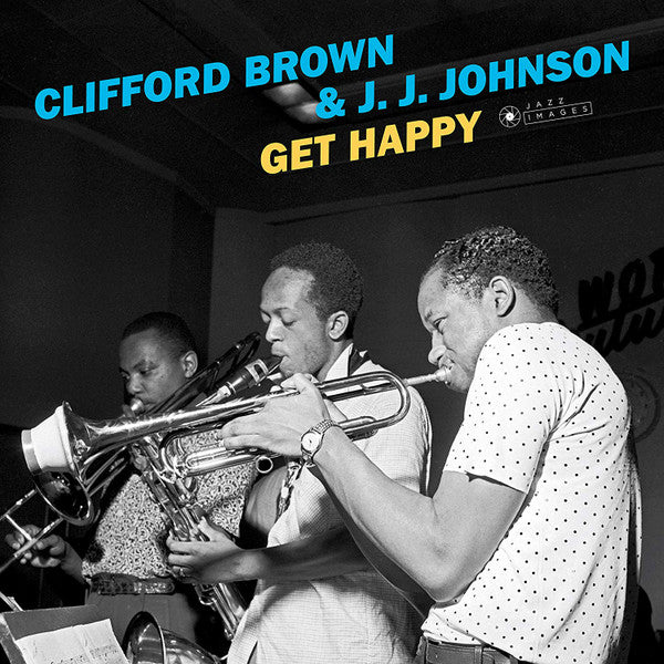 Clifford Brown & J.J. Johnson – Get Happy  (PRE-ORDER)