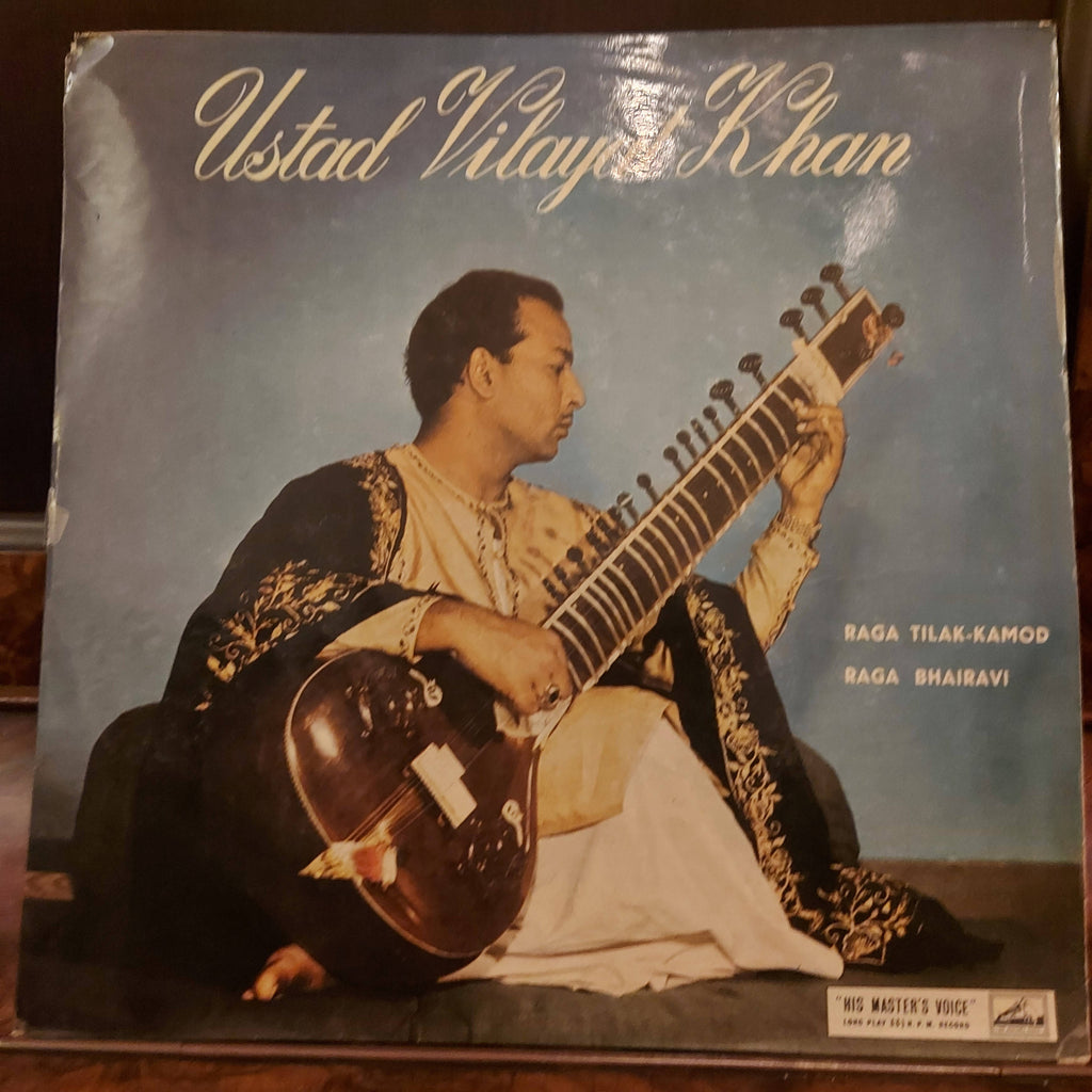 Ustad Vilayat Khan – Raga Tilak Kamod / Raga Bhairavi (Used Vinyl - G)