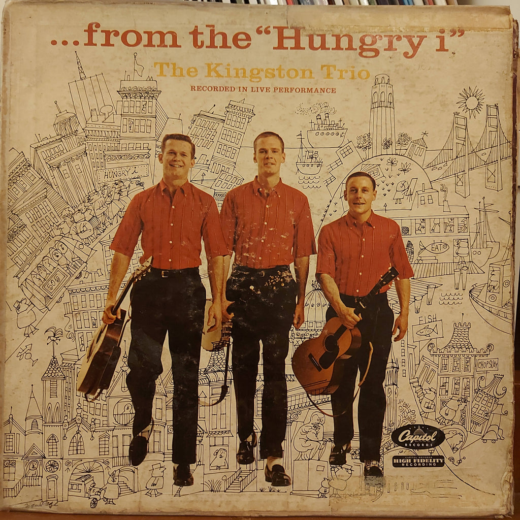 The Kingston Trio – ... From The “Hungry i” (Used Vinyl - G)