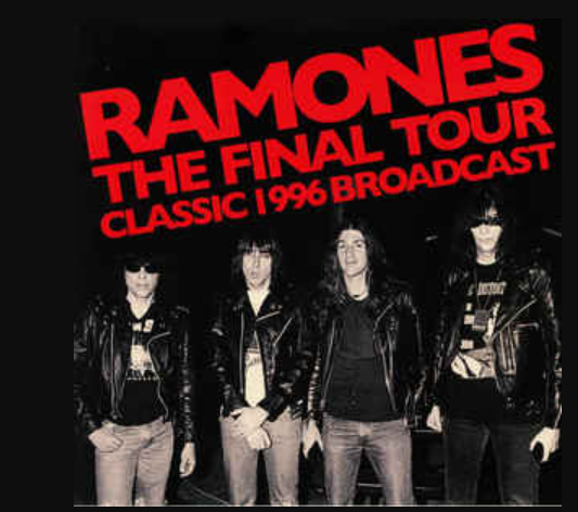 Ramones – The Final Tour - Classic 1996 Broadcast (Pre Order)