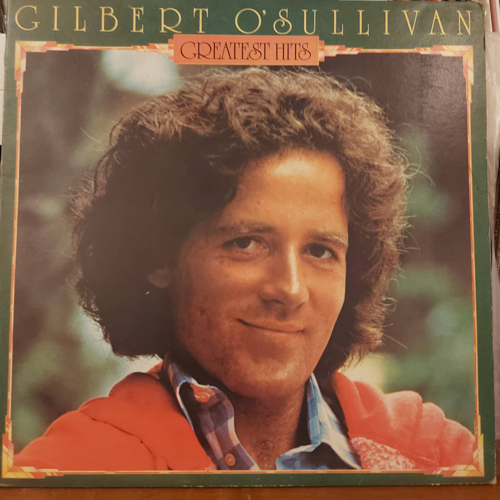 Gilbert O'Sullivan – Gilbert O'Sullivan Greatest Hits (Used Vinyl - VG)