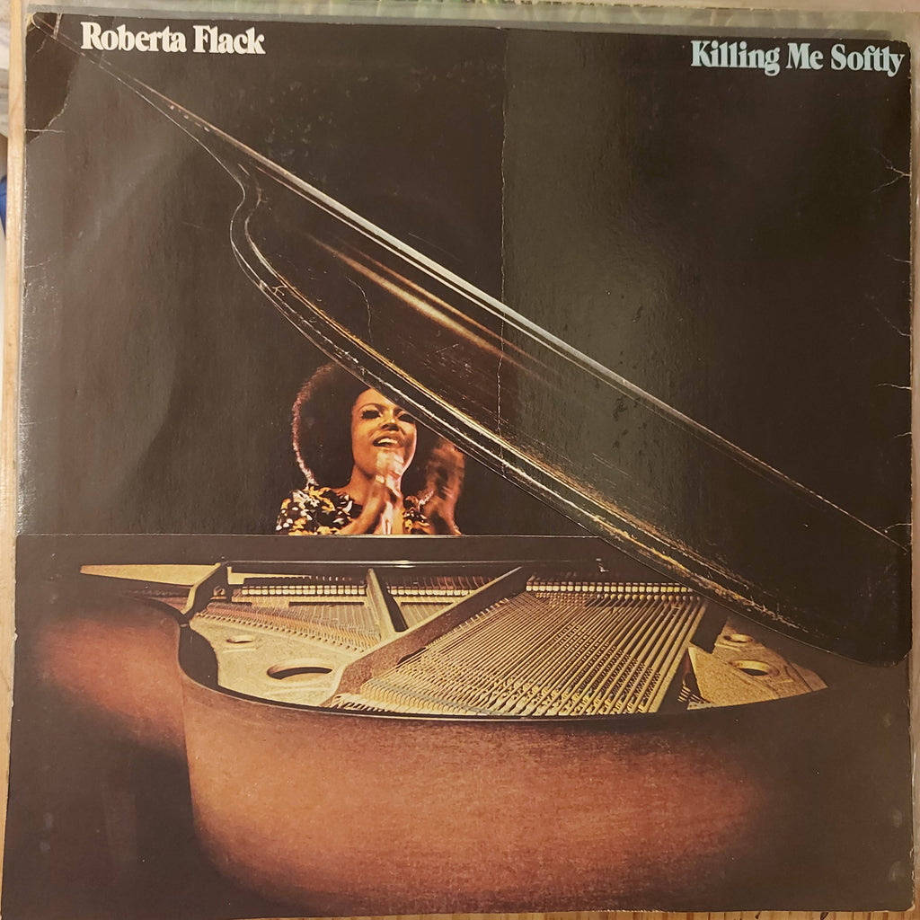 Roberta Flack – Killing Me Softly (Used Vinyl - VG) JS