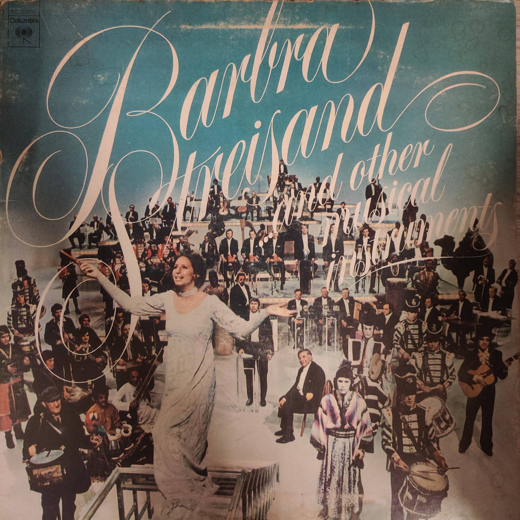 Barbra Streisand – Barbra Streisand...And Other Musical Instruments (Used Vinyl - VG)