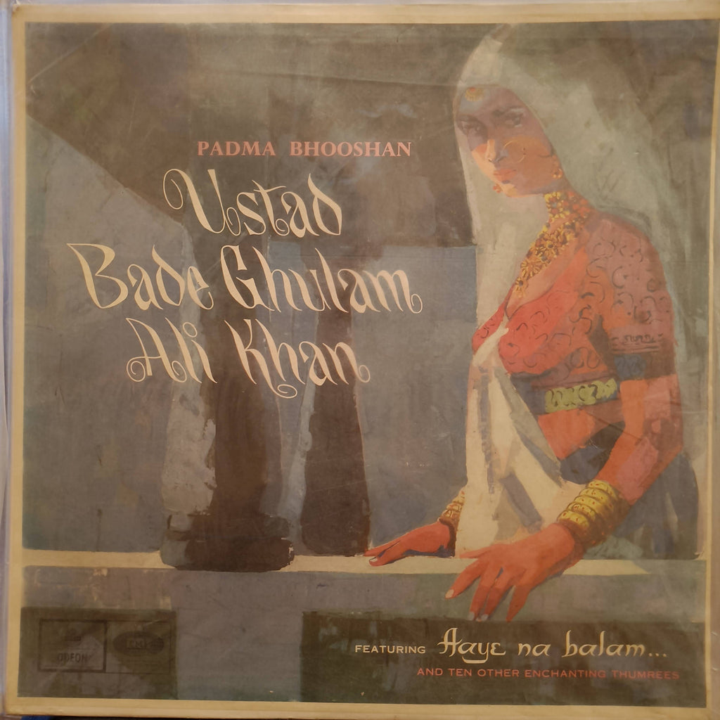 Padma Bhooshan Ustad Bade Ghulam Ali Khan – Padma Bhooshan Ustad Bade Ghulam Ali Khan (Used Vinyl - G) AK