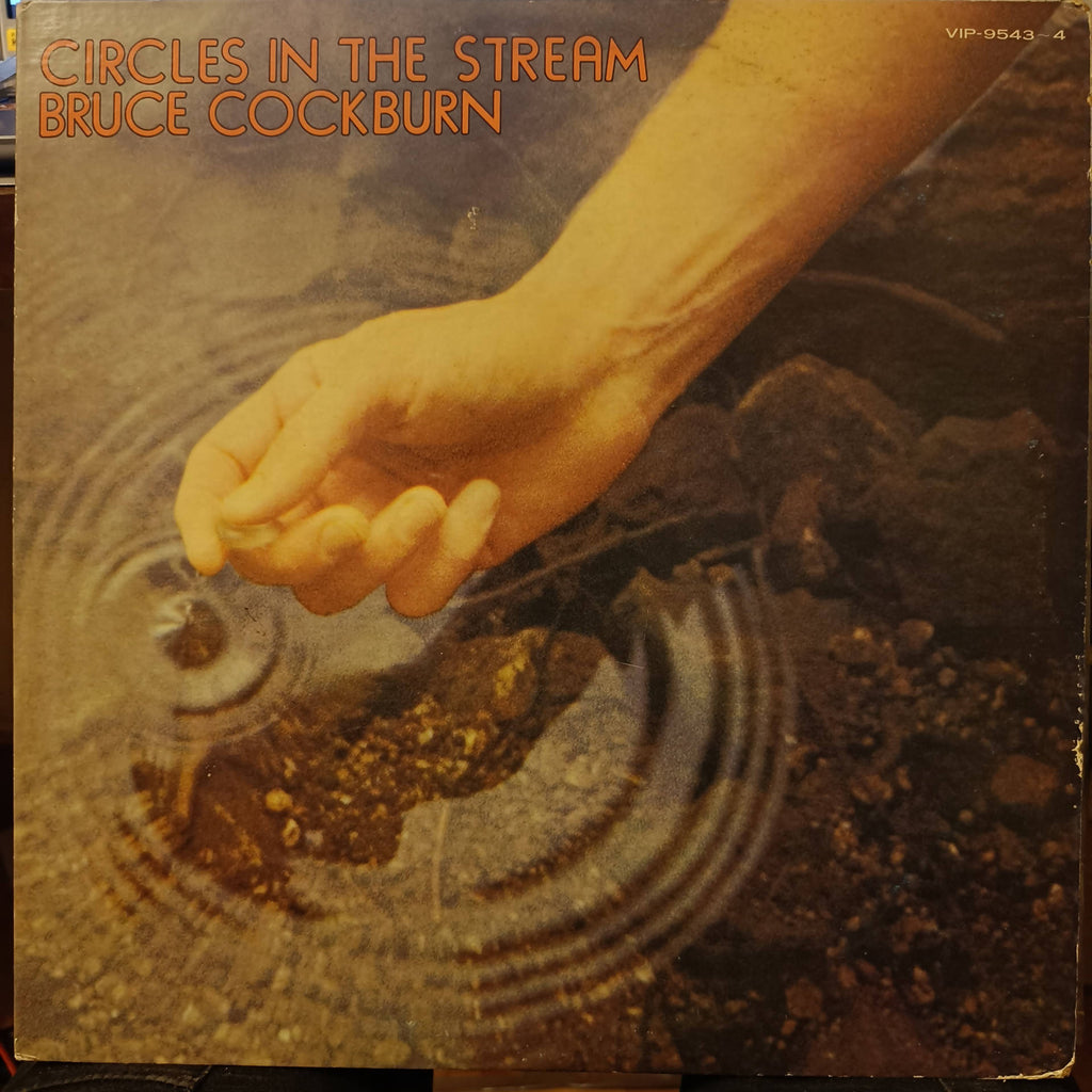 Bruce Cockburn – Circles In The Stream (Used Vinyl - VG+) MD Recordwala