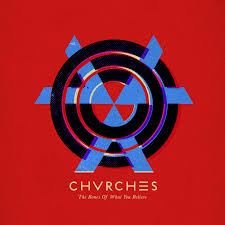 vinyl-the-bones-of-what-you-believe-by-chvrches-1