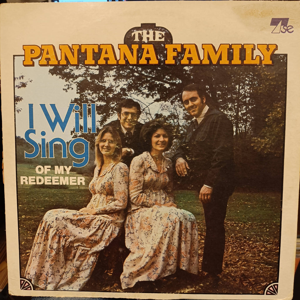 The Pantana Family – I Will Sing Of My Redeemer (Used Vinyl - VG) MD - Recordwala