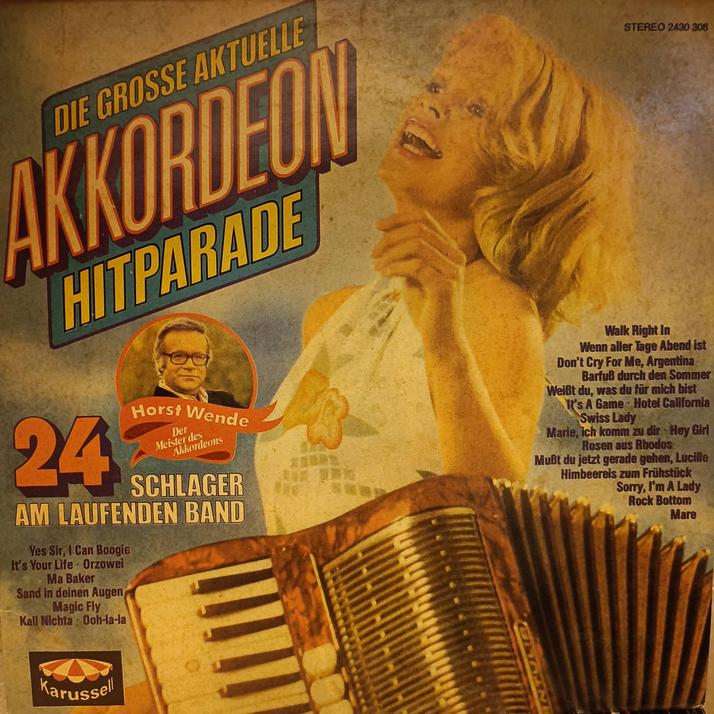 Horst Wende – Die Grosse Aktuelle Akkordeon Hitparade (Used Vinyl - VG)