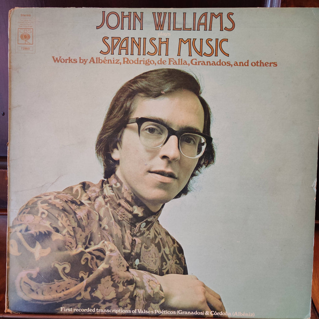 John Williams / Albéniz, Rodrigo, De Falla, Granados – John Williams Plays Spanish Music (Used Vinyl - VG)