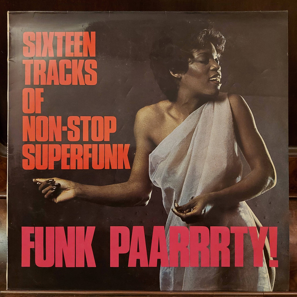 Various – Sixteen Tracks Of Non-Stop Superfunk - Funk Paarrrty! (Used Vinyl - G)