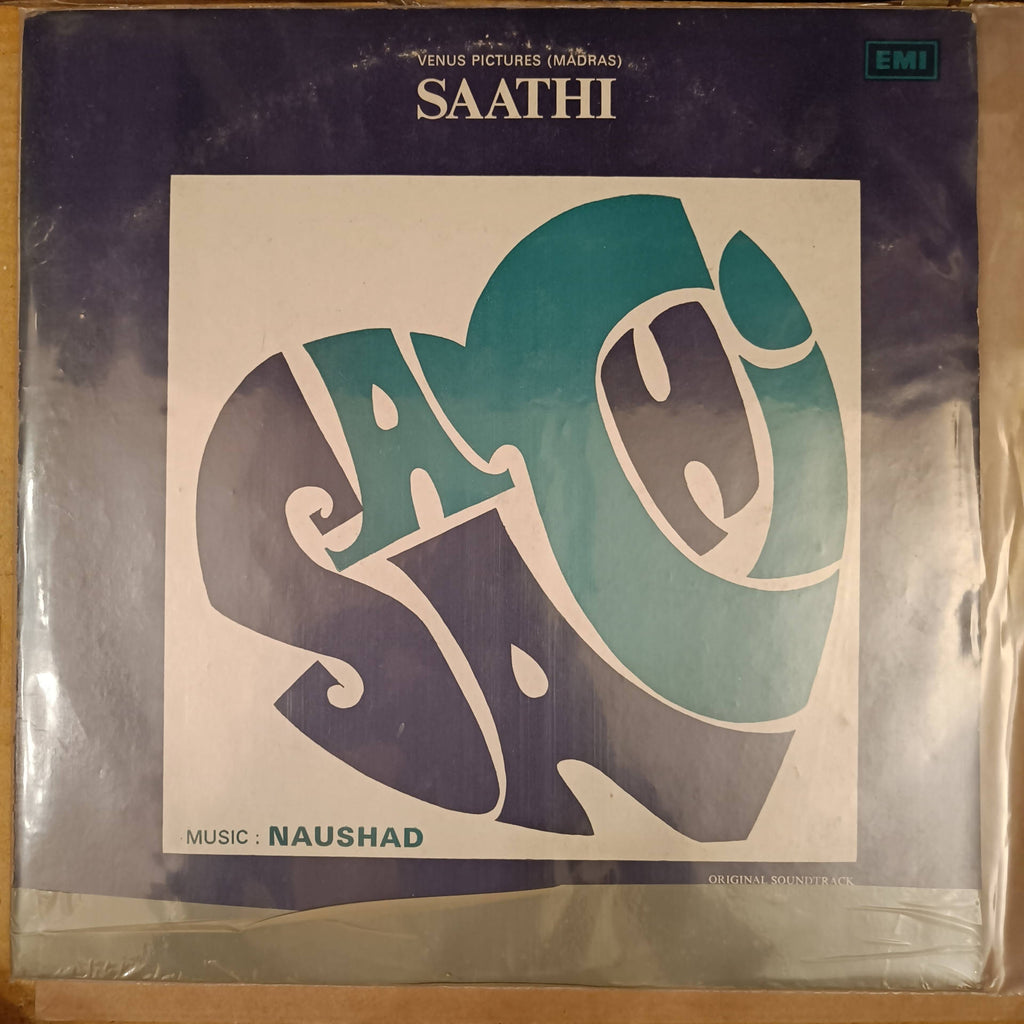 Naushad – Saathi (Used Vinyl - VG) NP