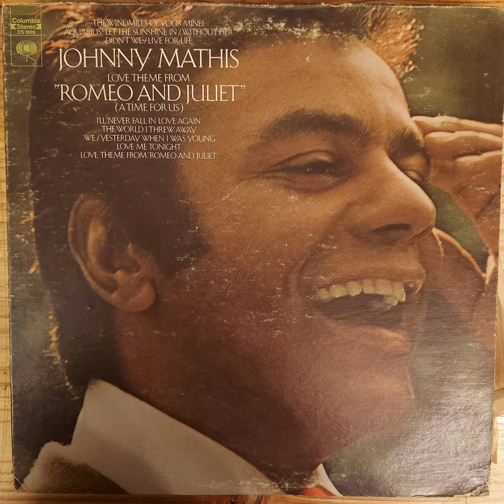 Johnny Mathis – Love Theme From "Romeo And Juliet" (A Time For Us) (Used Vinyl - G)
