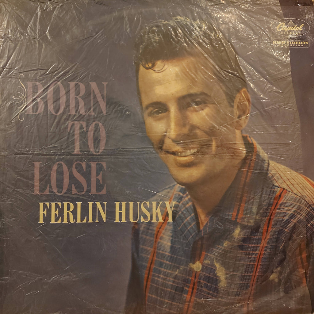 Ferlin Husky – Born To Lose (Used Vinyl - G)