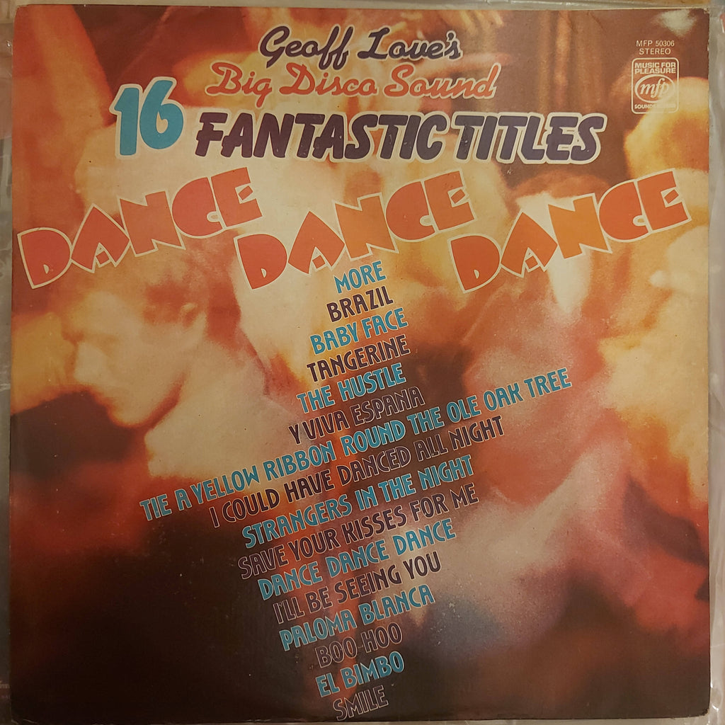 Geoff Love's Big Disco Sound – Dance Dance Dance (Used Vinyl - VG) JS