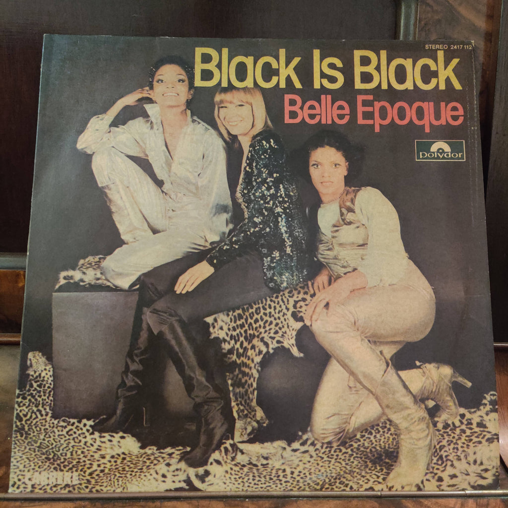 Belle Epoque – Black Is Black (Used Vinyl - VG+)