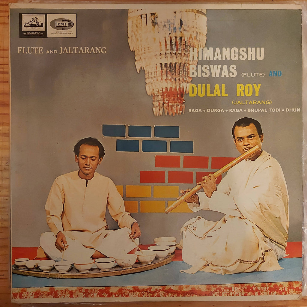 Himangshu Biswas And Dulal Roy – Flute And Jaltarang (Used Vinyl - VG) JS
