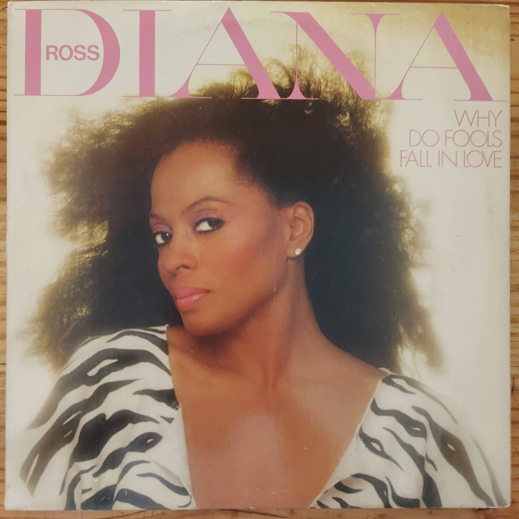 Diana Ross – Why Do Fools Fall In Love (Used Vinyl - VG) MD