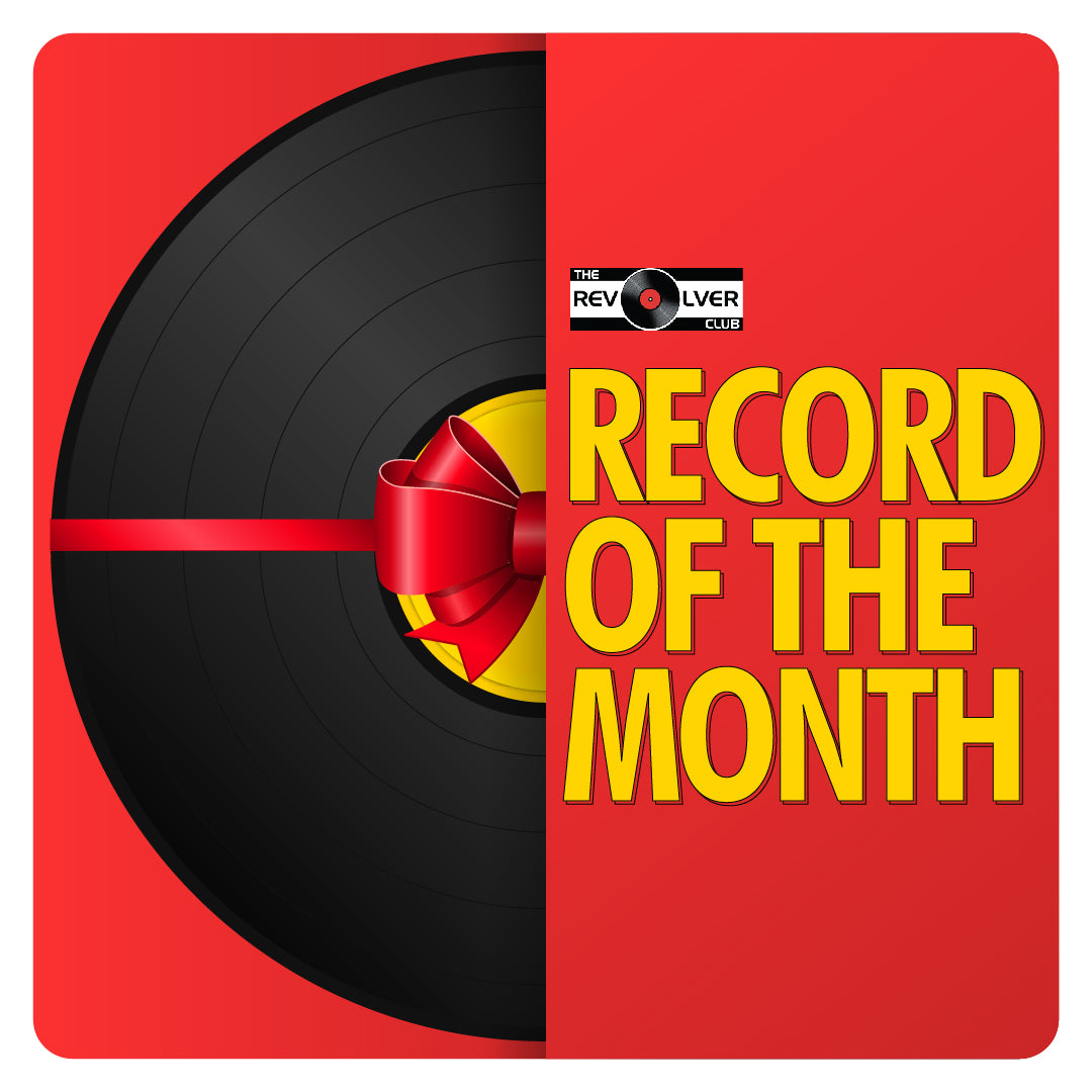 Record of The Month | The Revolver Club Subscription Service